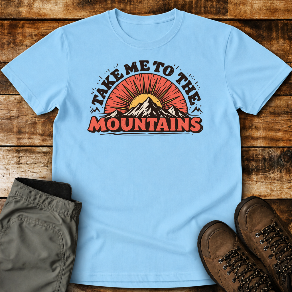 Take Me To Mountains Unisex T-shirt