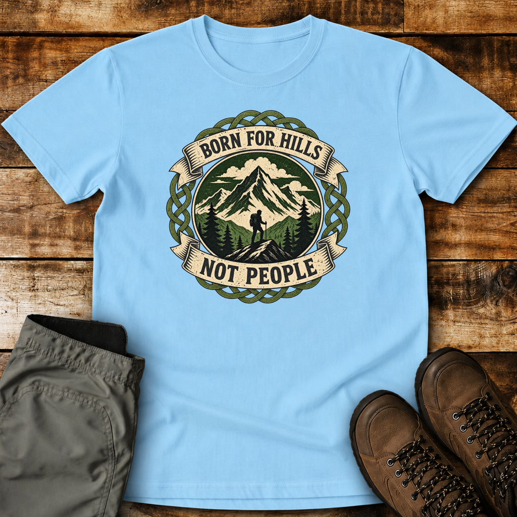Born for Hills Unisex T-shirt