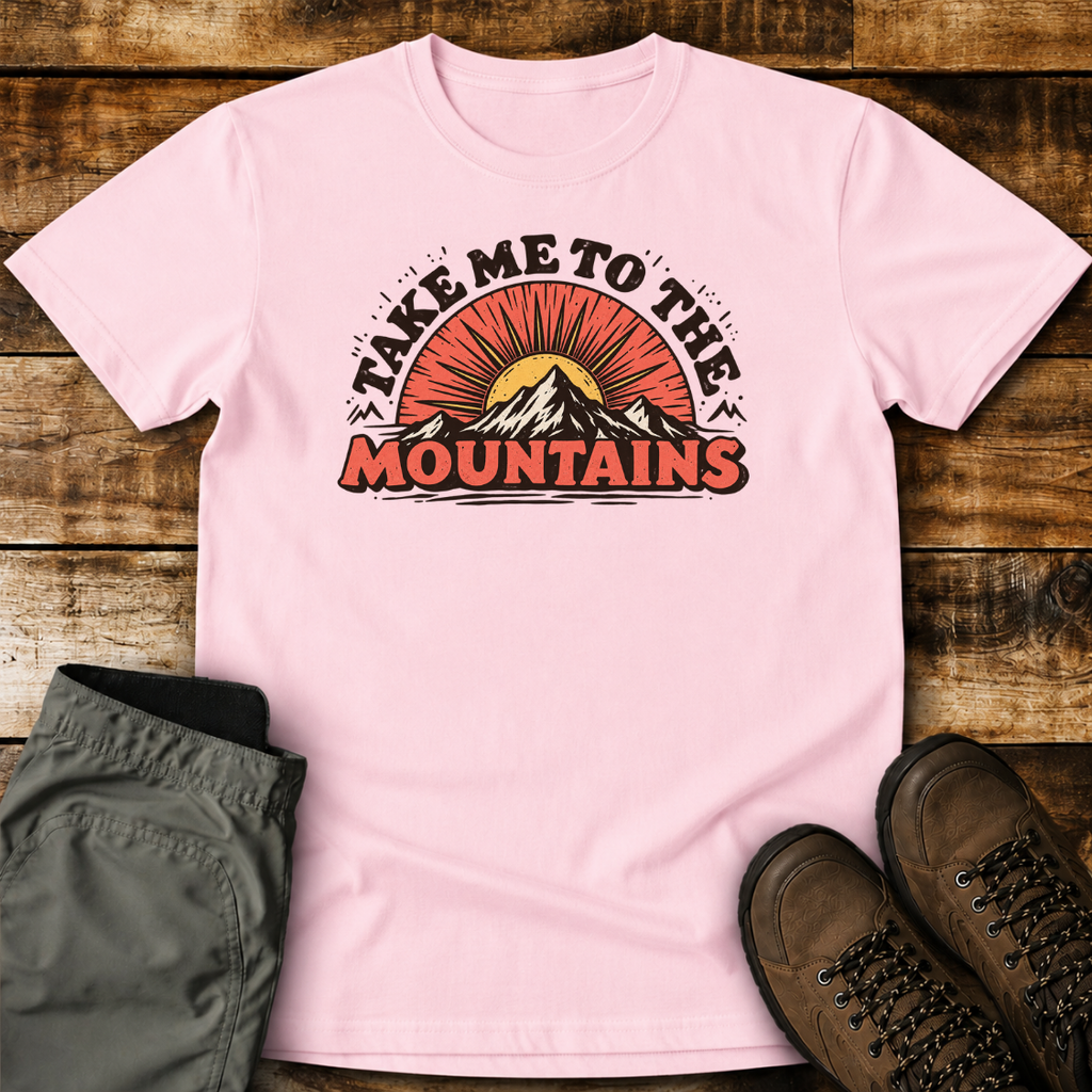 Take Me To Mountains Unisex T-shirt