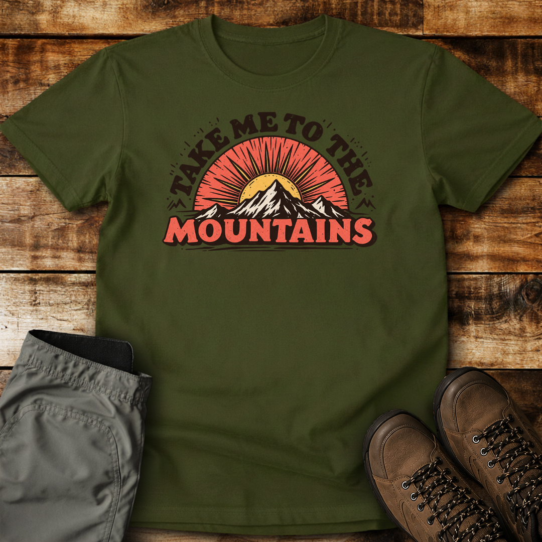 Take Me To Mountains Unisex T-shirt