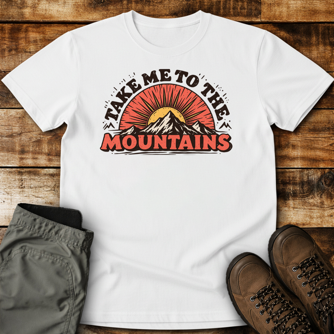 Take Me To Mountains Unisex T-shirt
